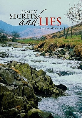 Family Secrets and Lies by Woods, Helen