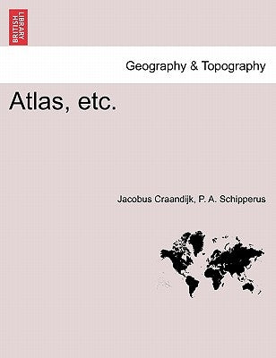 Atlas, etc. by Craandijk, Jacobus