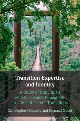 Transition Expertise and Identity by Connolly, Christopher