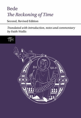 Bede: The Reckoning of Time by Wallis, Faith