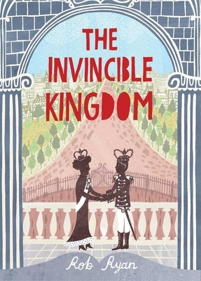 The Invincible Kingdom by Ryan, Rob