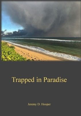 Trapped in Paradise by Hooper, Jeremy