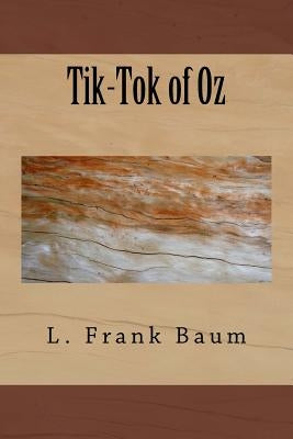 Tik-Tok of Oz by Baum, L. Frank