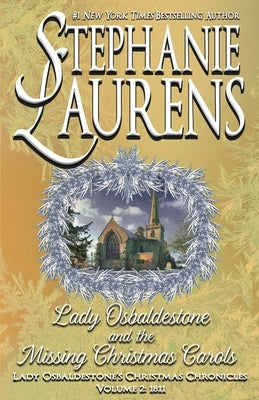 Lady Osbaldestone And The Missing Christmas Carols by Laurens, Stephanie