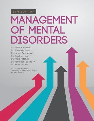 Management of Mental Disorders: 5th Edition by Dean, Kimberlie