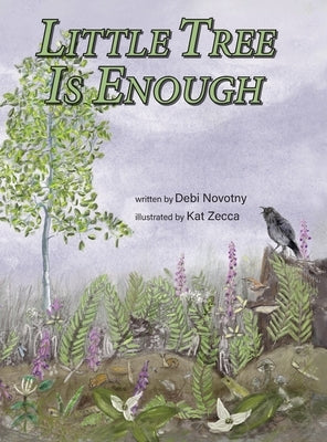 Little Tree is Enough by Novotny, Debi