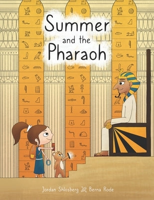 Summer and the pharaoh by Rode, Bernabe