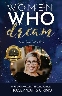 Women Who Dream by Watts Cirino, Tracey