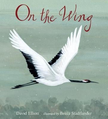 On the Wing by Elliott, David