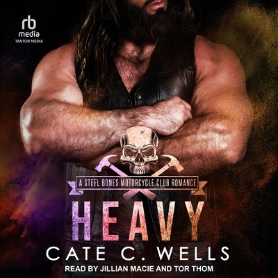 Heavy by Wells, Cate C.