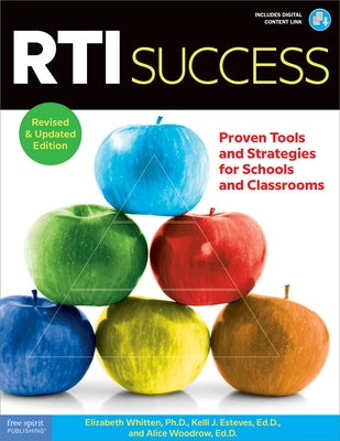 Rti Success: Proven Tools and Strategies for Schools and Classrooms by Whitten, Elizabeth