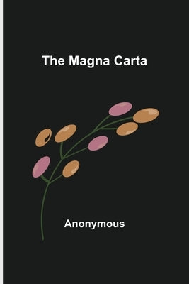 The Magna Carta by Anonymous