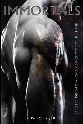Immortals by Taylor, Tanya R.