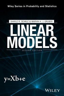 Linear Models by Searle, Shayle R.