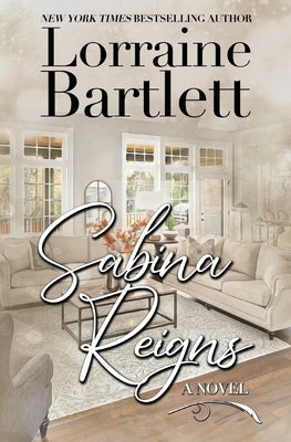 Sabina Reigns by Bartlett, Lorraine