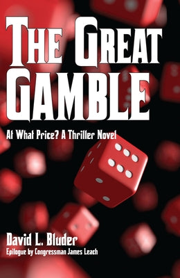 The Great Gamble by Bluder, David L.