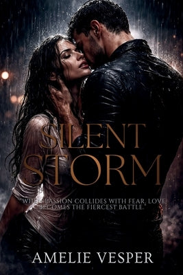 Silent Storm by Vesper, Amelie