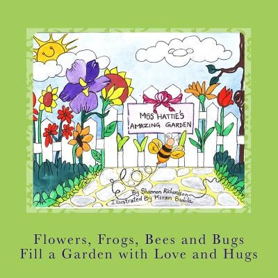 Miss Hattie's Amazing Garden by Badola, Kiran
