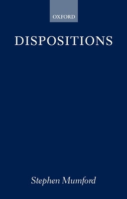 Dispositions by Mumford, Stephen