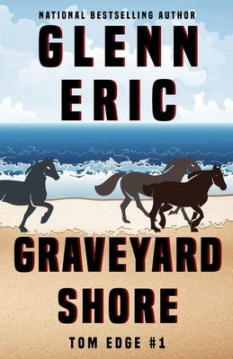 Graveyard Shore by Eric, Glenn