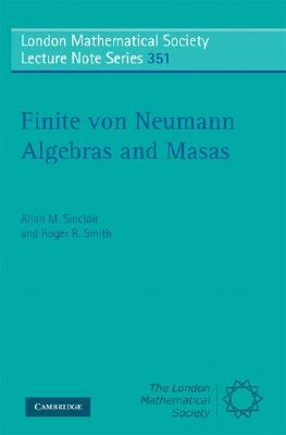 Finite von Neumann Algebras and Masas by Sinclair, Allan