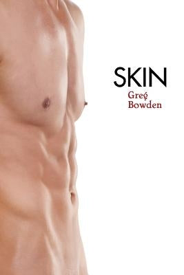 Skin by Bowden, Greg