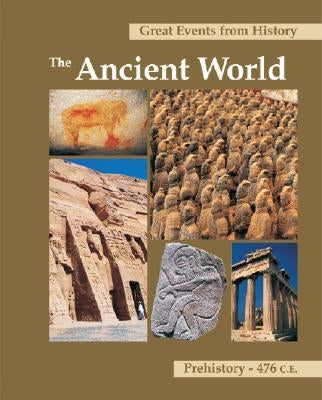 Great Events from History: The Ancient World: Print Purchase Includes Free Online Access by Chavalas Mark W