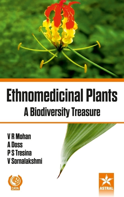 Ethnomedicinal Plants: A Biodiversity Treasure by Mohan, V. R.