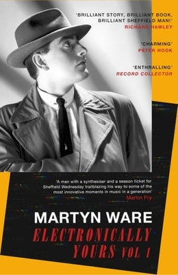 Electronically Yours: Vol. I by Ware, Martyn