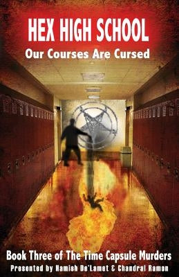 Hex High School: Our Courses Are Cursed by Ramon, Chandral