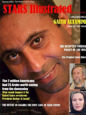 Stars Illustrated Magazine. New York. Oct. 2018. Special/economy edition. The Middle East & Islam. by Times Square Press, Stars Illustrated Ma