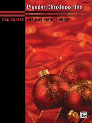 Dan Coates Popular Piano Library -- Popular Christmas Hits by Coates, Dan
