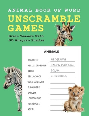 Animal Book of Word Unscramble Games: Brain Teasers With 600 Anagram Puzzles by Fun, Learn &.