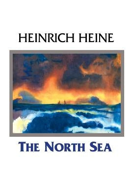 The North Sea by Heine, Heinrich