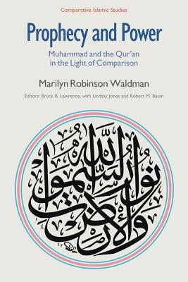 Prophecy and Power by Waldman, Marilyn Robinson