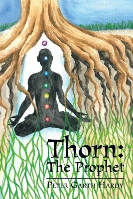 Thorn: The Prophet by Hardy, Peter Garth
