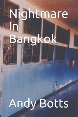 Nightmare In Bangkok by Rectenwald, Laura