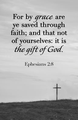 General Worship Bulletin: Is the Gift (Package of 100): Ephesians 2:8 (Kjv) by Broadman Church Supplies Staff