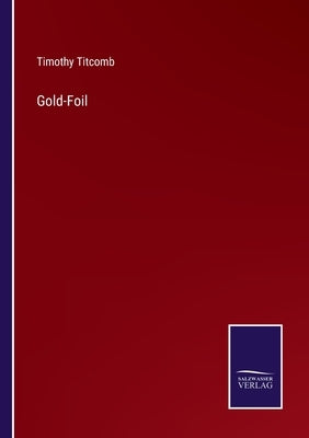 Gold-Foil by Titcomb, Timothy