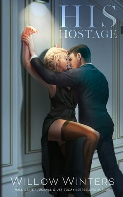 His Hostage: Artist Rendition by Winters, Willow