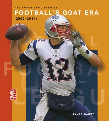 Football's Goat Era (2005-2014) by Barry, James