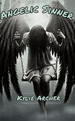 Angelic Sinner by Archer, Kylie