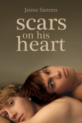 Scars on His Heart by Samms, Jaime