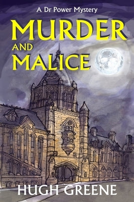 Murder and Malice by Greene, Hugh