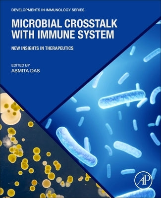 Microbial CrossTalk with Immune System: New Insights in Therapeutics by Das, Asmita