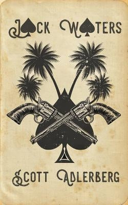 Jack Waters by Adlerberg, Scott