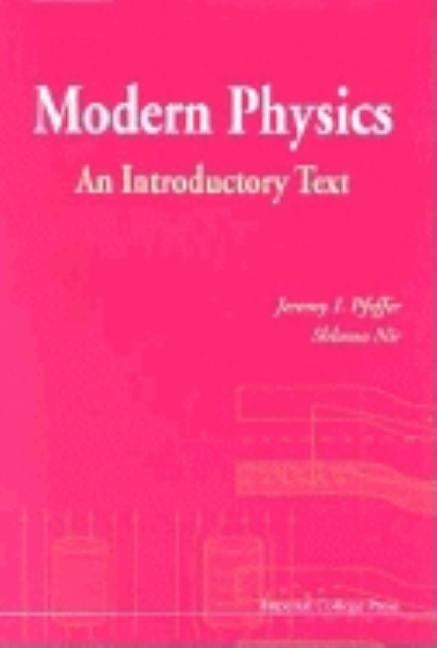 Modern Physics: An Introductory Text by Nir, Shlomo