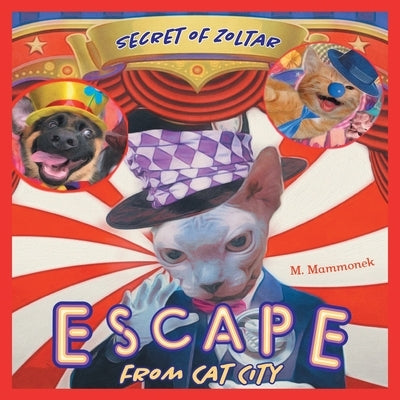 Escape from Cat City 2: Secret of Zoltar by Mammonek, M.