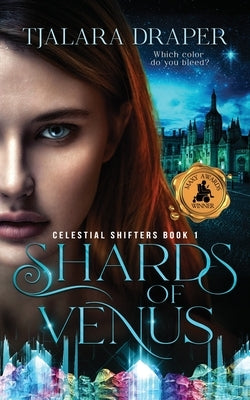 Shards of Venus by Draper, Tjalara