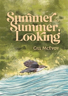 Summer to Summer, Looking by McEvoy, Gill